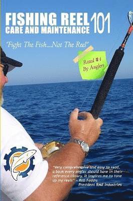 Jeff Holder - Fishing Reel Care and Maintenance 101, Häftad