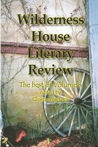 bokomslag Wilderness House Literary Review - The Best of Volume 3