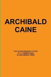 bokomslag Archibald Caine