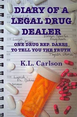 bokomslag Diary of a Legal Drug Dealer