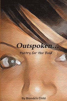 bokomslag Outspoken...Poetry for the Bold