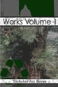 bokomslag Works Volume 1