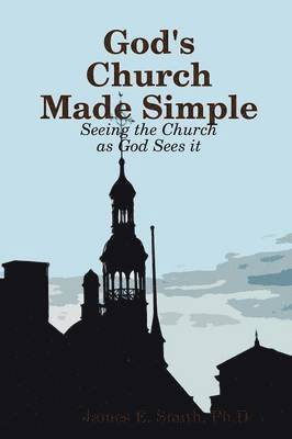 bokomslag God's Church Made Simple