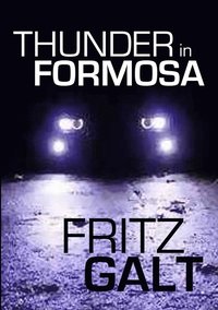 bokomslag Thunder in Formosa: An International Thriller