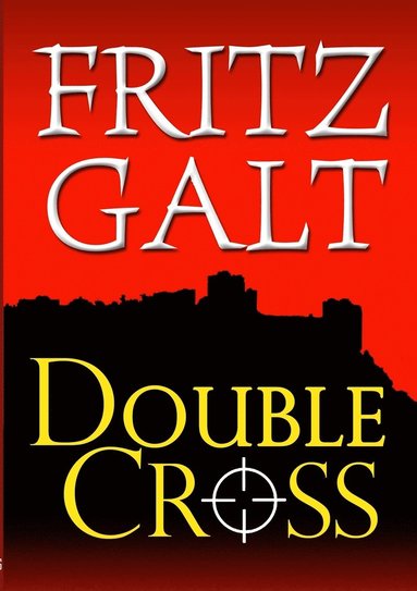 bokomslag Double Cross: An International Thriller