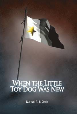 When the Little Toy Dog Was New