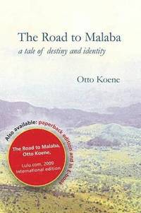 bokomslag The Road to Malaba