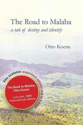 The Road to Malaba 1
