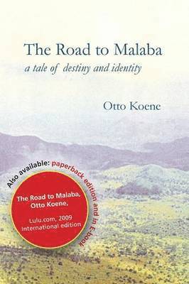 Otto Koene - Road to Malaba, Häftad