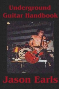bokomslag Underground Guitar Handbook