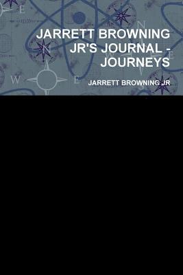 bokomslag Jarrett Browning Jr's Journal - Journeys