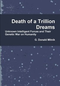 bokomslag Death of a Trillion Dreams