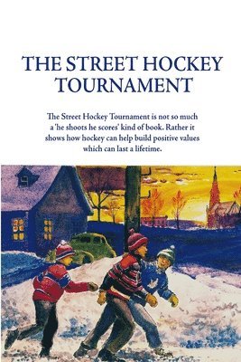 The Street Hockey Tournament 1