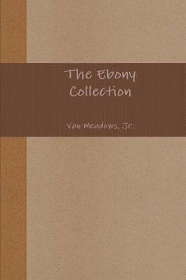 Van Meadows, Jr. - Ebony Collection, Häftad. Tillgänglighet: Lägg i varukorg