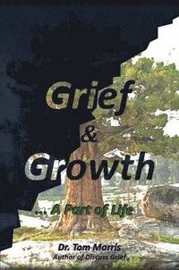 bokomslag Grief & Growth