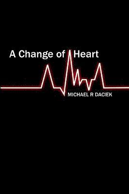 A Change of Heart 1