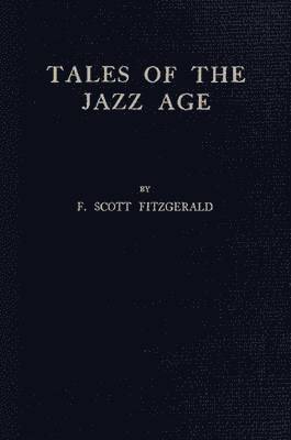 F. Scott Fitzgerald - Tales of the Jazz Age, Häftad