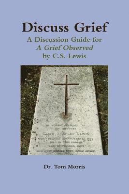 Tom Morris - Discuss Grief, Häftad