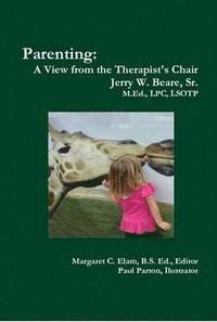 bokomslag Parenting: A View from the Therapist's Chair