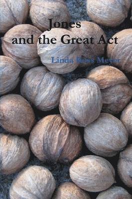 Linda Meyer - Jones and the Great Act, Häftad