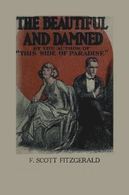 F. Scott Fitzgerald - Beautiful and Damned, Häftad