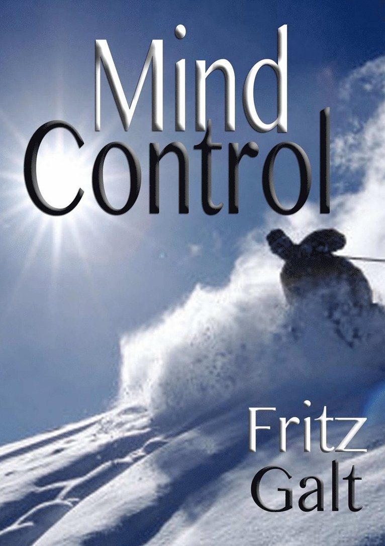 Mind Control: An International Thriller 1