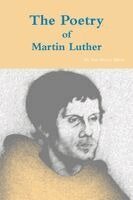 Tom Morris - Poetry of Martin Luther, Häftad