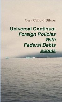 bokomslag Universal Continua; Foreign Policies With Federal Debts