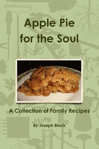 bokomslag Apple Pie for the Soul