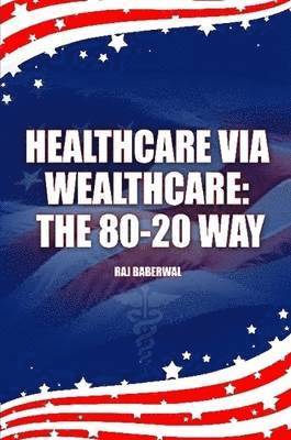 Healthcare via Wealthcare 1