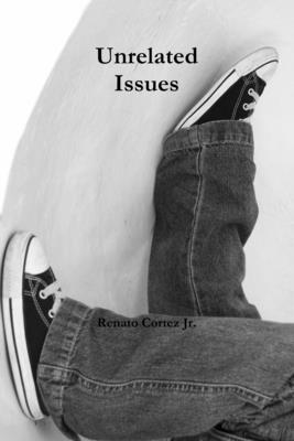 Renato Cortez - Unrelated Issues, Häftad
