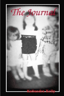 KaSandra Kelly, Kasandra Kelly - Journal, Häftad