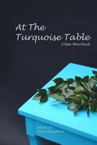 bokomslag At the Turquoise Table