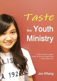 bokomslag Taste the Youth Ministry