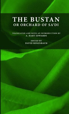 Bustan or Orchard of Sa'di