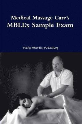 bokomslag Medical Massage Care's MBLEx Sample Exam