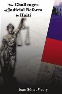 bokomslag The Challenges of Judicial Reform In Haiti