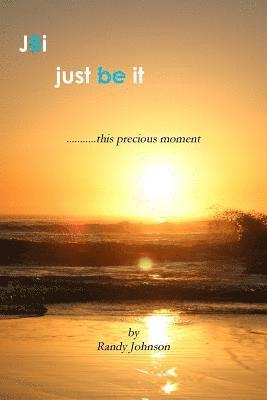 Just Be It 1