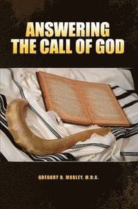 bokomslag Answering the Call of God