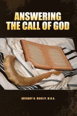 Answering the Call of God 1