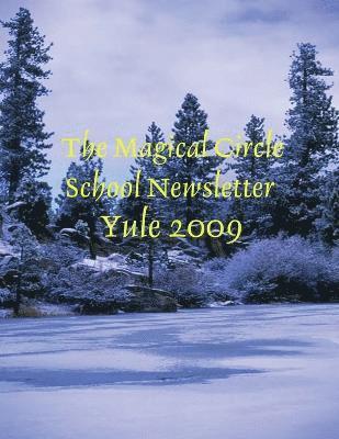 The magical Circle School Newsletter Yule 2009 1