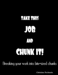 bokomslag Take This Job And CHUNK It