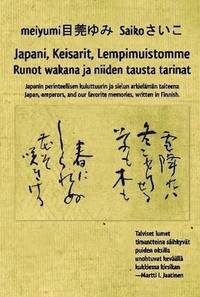 bokomslag Japani, Keisarit, Lempimuistomme