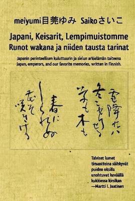 Japani, Keisarit, Lempimuistomme 1