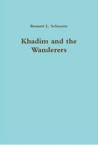 bokomslag Khadim and the Wanderers