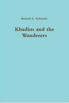 bokomslag Khadim and the Wanderers