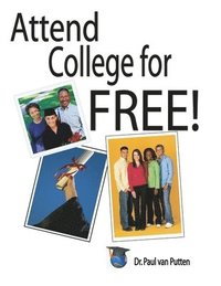 bokomslag Attend College for Free