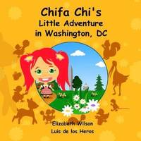 bokomslag Chifa Chi's Little Adventure in Washington DC
