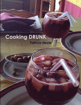 bokomslag Cooking Drunk and Wine Tasting 101