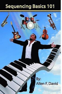 David Allen, Allen David - Sequencing Basics 101, Häftad